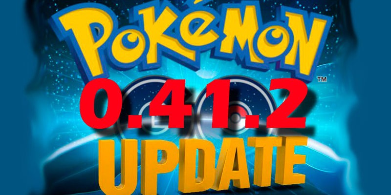 Обновление Pokemon Go / Покемон Го 0.41.2 Android и 1.11.2 для iOS